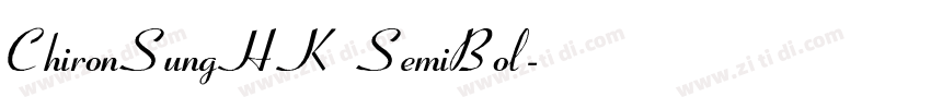 ChironSungHK SemiBol字体转换